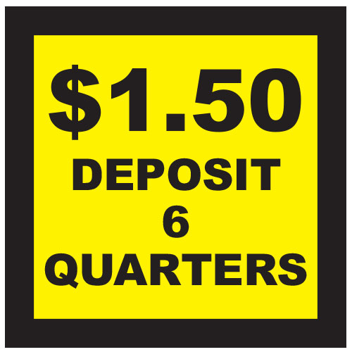 $1.50 Deposit 6 Quarters | Kleen-Rite | 3" Black & Yellow Decal